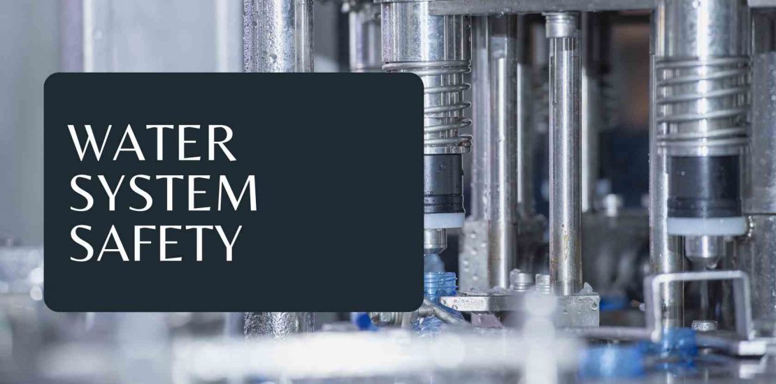 Water System Safety